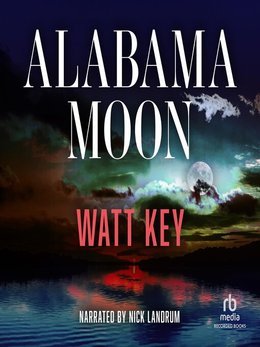 Title details for Alabama Moon by Watt Key - Available